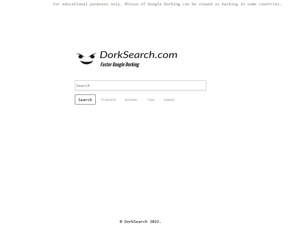 DorkSearch is a great free tool to discover new Dorking queries, and a simple way to quickly discover what query you want to use (without needing to type it in!)