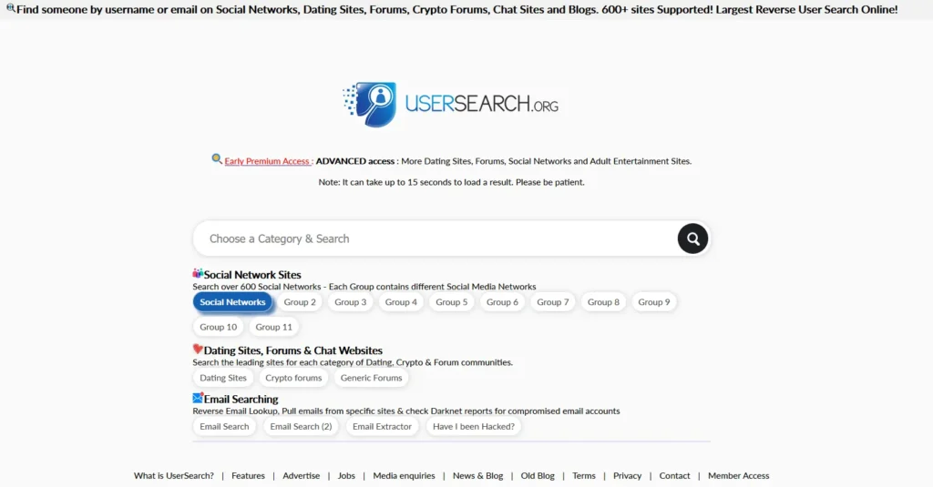 UserSearch is quite literally the oldest and well tested reverse lookup tool online.  It searches over 600 social networks, dating sites, and forums and it can do reverse email lookups! They don't need you to register, just enter the username or email you're looking for and click go! it's a one-stop shop for finding secret dating profiles.